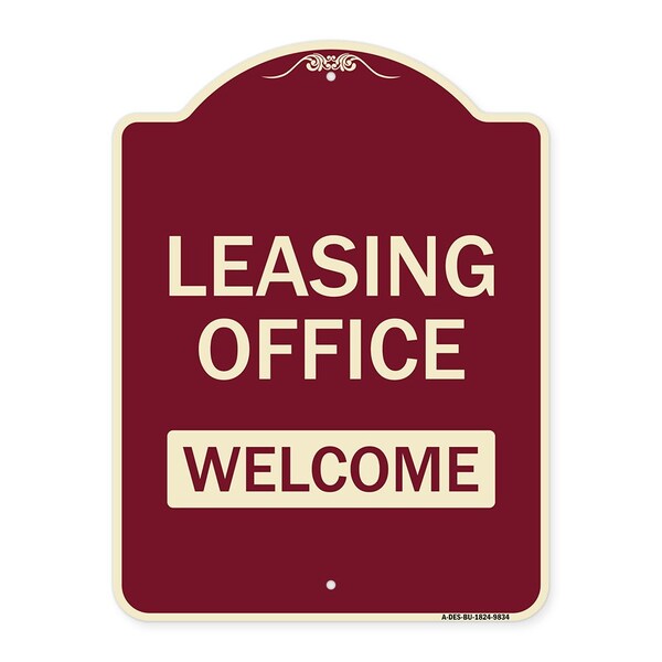 Signmission Designer Series-Leasing Office Welcome Burgungy Heavy-Gauge Aluminum, 24" x 18", BU-1824-9834 A-DES-BU-1824-9834 - main